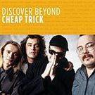 Cheap Trick : Discover Beyond